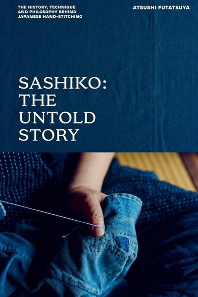 Sashiko The Untold Story